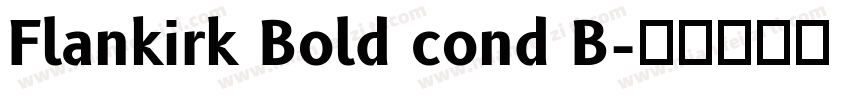 Flankirk Bold cond B字体转换